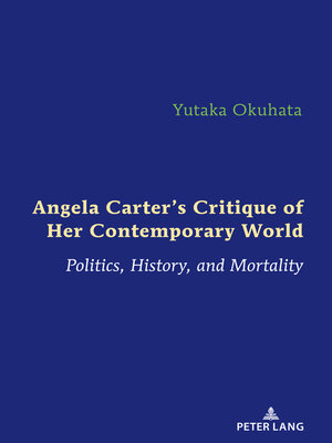 cover image of Angela Carter's Critique of Her Contemporary World